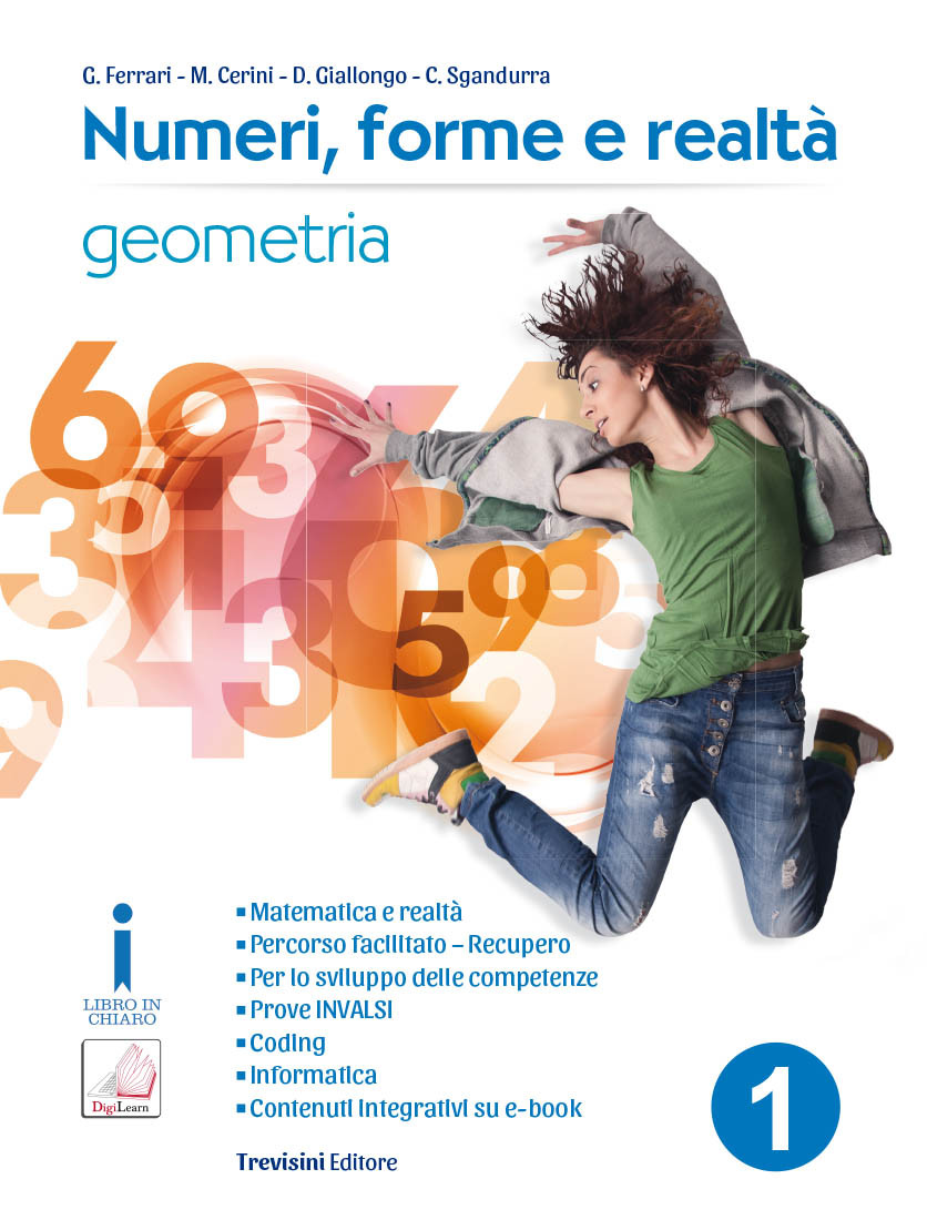 Numeri, forme e realtà - ARITMETICA 1 + GEOMETRIA 1 + e-book + contenuti digitali integrativi